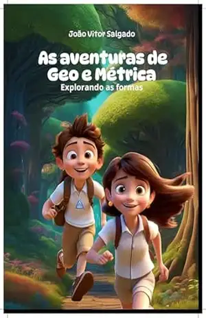 As Aventuras de Geo e Métrica – João Vitor Carmo
