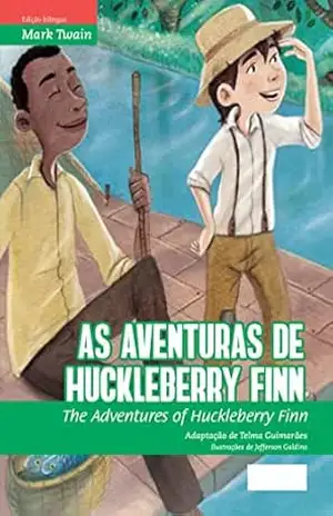 As aventuras de Huckleberry Finn: The Adventures of Huckleberry Finn (BiClássicos) – Mark Twain