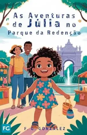 As Aventuras de Júlia no Parque da Redenção – Fábio Gonzalez