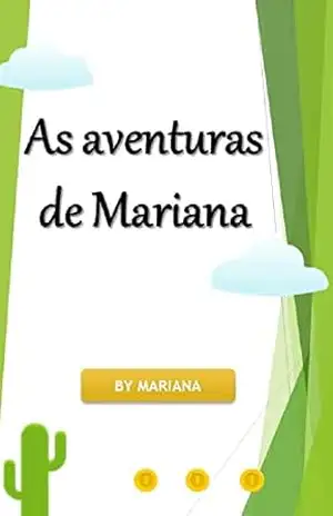 As aventuras de Mariana – By Mariana