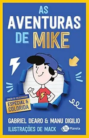 As aventuras de Mike 1: Edição de colecionador (Aventuras de Mike (em cores)) – Gabriel Dearo