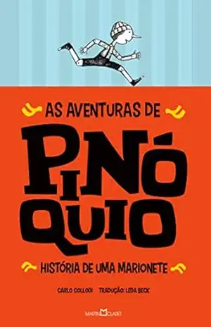As aventuras de Pinóquio:História de uma marionete – Carlo Collodi