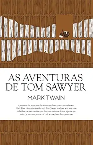 As Aventuras de Tom Sawyer (Clássicos Guerra e Paz Livro 1) – Mark Twain
