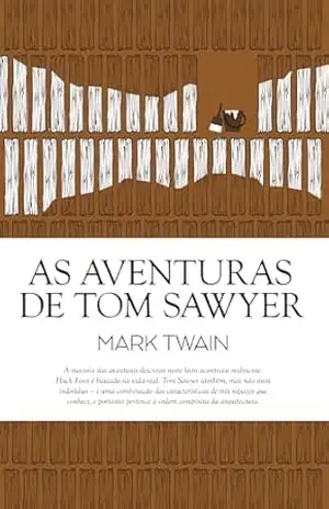 As Aventuras de Tom Sawyer – Mark Twain