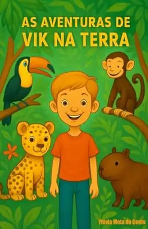 As Aventuras de Vik na Terra - Flávio Mota do Couto