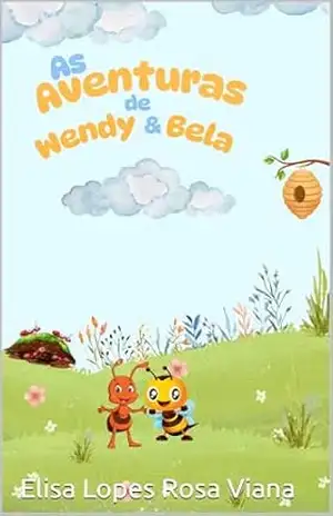 As aventuras de Wendy e Bela – Elisa Lopes Rosa Viana