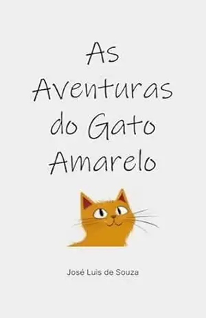 As Aventuras do Gato Amarelo – José Luis de Souza