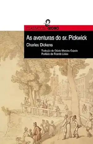 As aventuras do sr. Pickwick – Charles Dickens