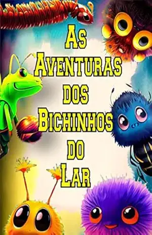 As Aventuras dos Bichinhos do Lar - Marcelo Alejandro Duarte