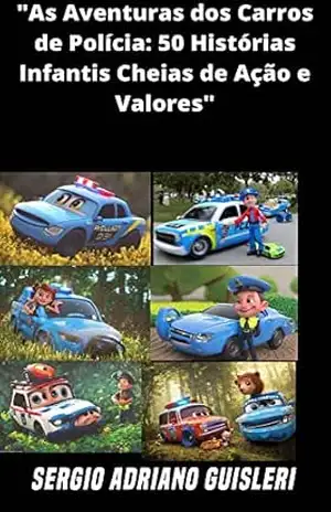 As Aventuras dos carros de policia (profissão) – sergio adriano guisleri