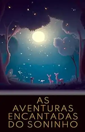 As Aventuras Encantadas do Soninho – Felipe Vieira