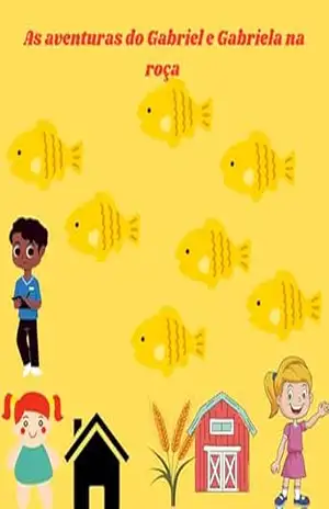 As aventuras na roça com: Gabriela e Gabriel – Pablo Diego