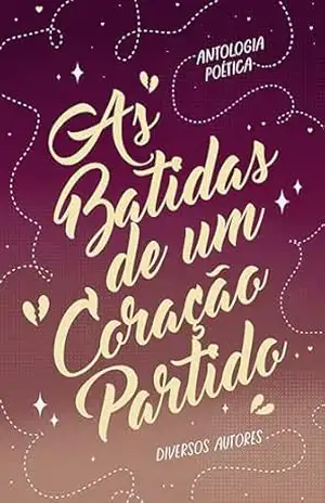 As Batidas de Um Coração partido – Editora Invicta