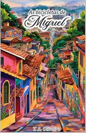 As bicicletas de Miguel – T. A OLiveira