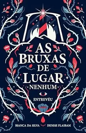 As Bruxas de Lugar Nenhum: Entrevéu - Bianca da Silva