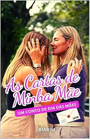 As Cartas de Minha Mãe: Um Conto de Dia das Mães – BIAKIM