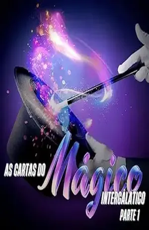 As cartas do Mágico Intergálatico - Felipe Cesare