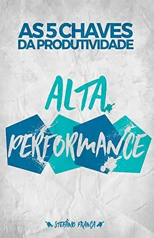As cinco chaves da produtividade - Stefânio França