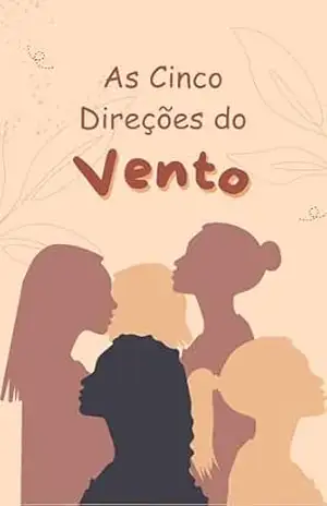 As Cinco Direções do Vento: Um romance sobre pertencimento e distância – Viviane Cabral