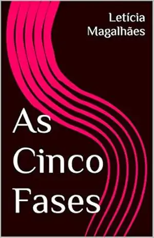 As Cinco Fases – Letícia Magalhães
