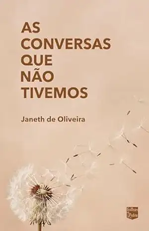 As conversas que não tivemos - Janeth