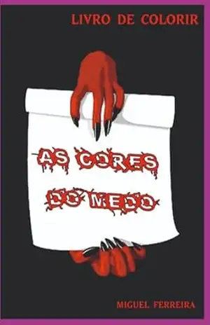 As Cores Do Medo - Miguel Ferreira