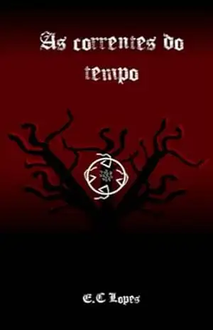 As correntes do tempo – Emerson Carlos Lopes Do Nascimento