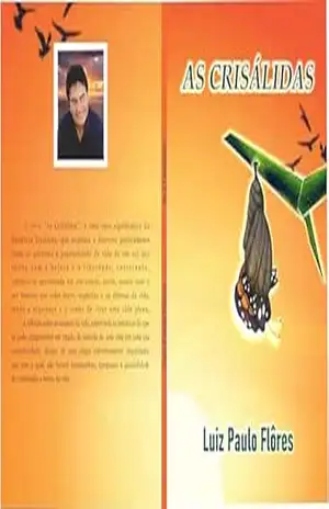 AS CRISÁLIDAS – LUIZ FLÔRES