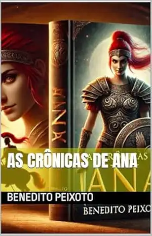 AS CRÔNICAS DE ANA - BENEDITO PEIXOTO