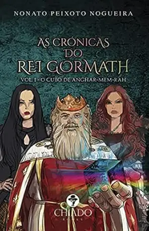 As Crônicas do Rei Gormath - Nonato Peixoto Nogueira