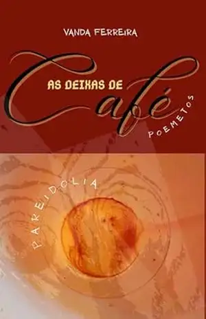 As deixas do café – Vanda  Ferreira