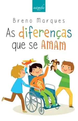 As diferenças que se amam – Breno Marques