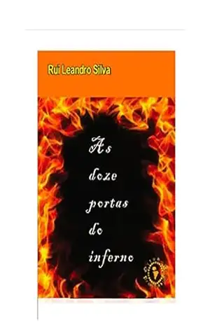 As doze portas do inferno - Rui Leandro Silva