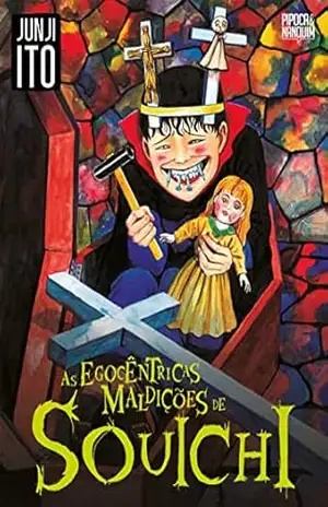 As Egocêntricas Maldições de Souichi (mangá volume único) – Junji Ito