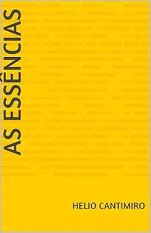 As Essências – Helio cantimiro