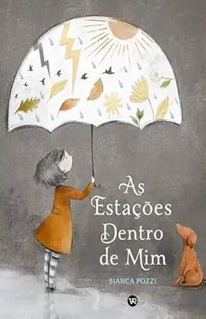 As estações dentro de mim – Bianca Pozzi