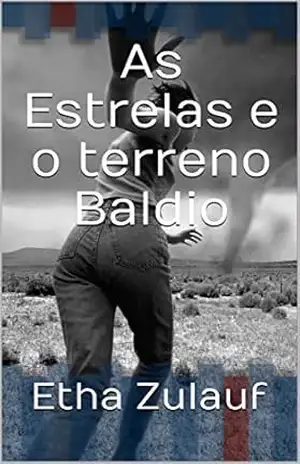 As Estrelas e o terreno Baldio – Etha Zulauf