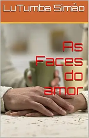 As Faces do amor – LuTumba Simão