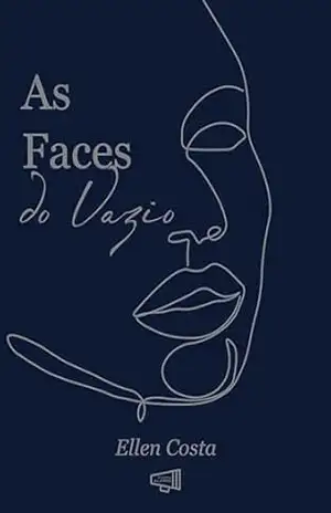 As Faces do Vazio - Ellen  Costa