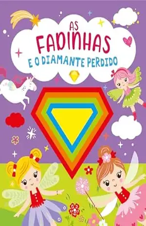 As Fadinhas e o Diamante Perdido – On Line Editora