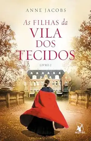 As filhas da Vila dos Tecidos – Anne Jacobs