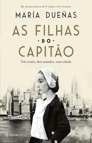 As Filhas do capitão – María Dueñas