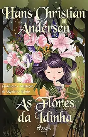 As Flores da Idinha (Os Contos Mais Lindos de Andersen) – H.C. Andersen