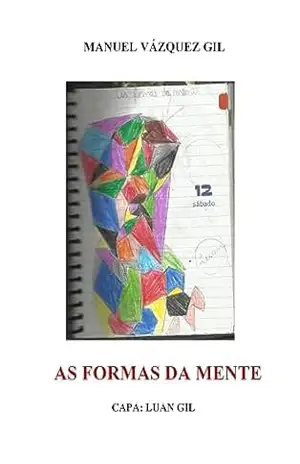 AS FORMAS DA MENTE – Manuel Vazquez Gil