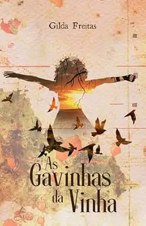 As Gavinhas da Vinha – Gilda  Freitas