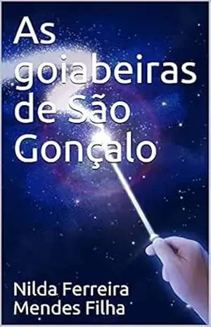 As goiabeiras de São Gonçalo – Nilda Ferreira Mendes Filha