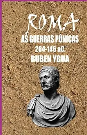 As Guerras Púnicas – Ruben Ygua
