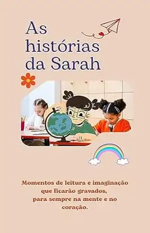 As histórias da Sarah – Sarah  Moreno