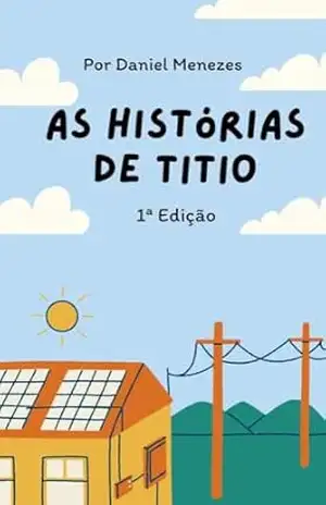 As histórias de Titio – Daniel  Menezes da Silva