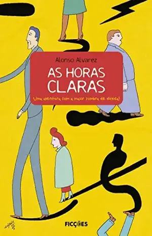 As horas claras: Uma aventura com a maior sombra de dúvida! – Alonso Alvarez